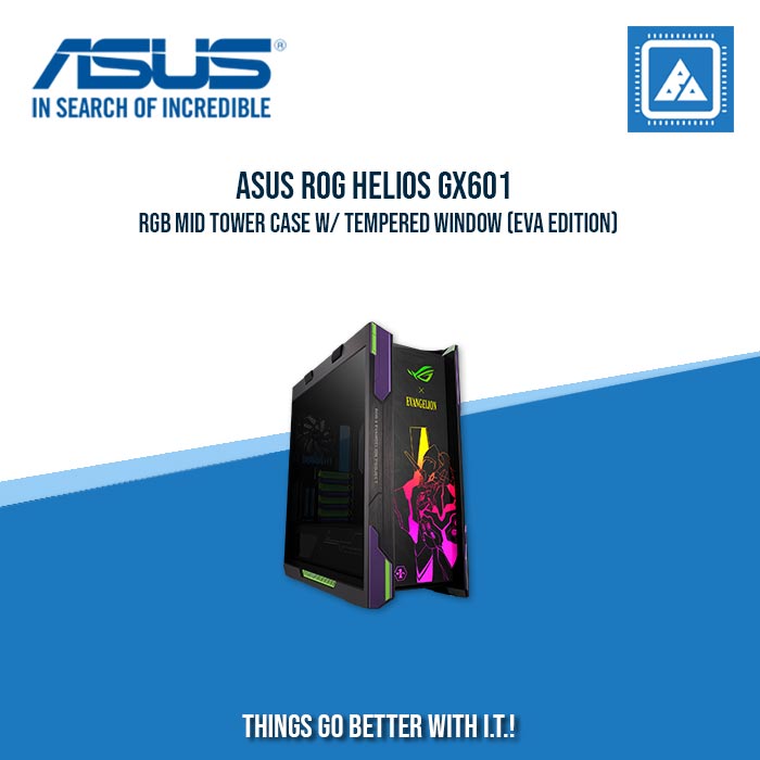 ASUS ROG HELIOS GX601 RGB MID TOWER CASE W/ TEMPERED WINDOW (EVA EDITION) ASUS ROG HELIOS GX601 RGB MID TOWER CASE W/ TEMPERED WINDOW (EVA EDITION)